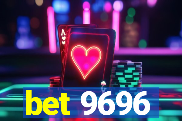 bet 9696